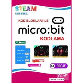 Kod Blokları ile Microbit Kodlama - Orhan Celep