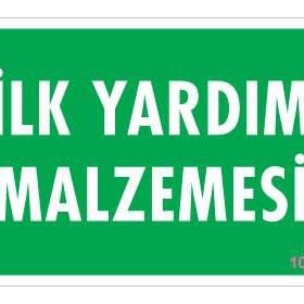KOD:1002 İlk Yardım Malzemesi 17.5x25 Uyarı Levhası