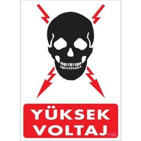 KOD:1100 Yüksek Voltaj 25x35 Uyarı Levhası