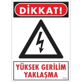 KOD:1111 Yüksek Gerilim 25x35 Uyarı Levhası