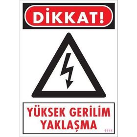 KOD:1111 Yüksek Gerilim 25x35 Uyarı Levhası