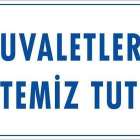 KOD:1222 Tuvaletleri Temiz Tut 25x35 Uyarı Levhası