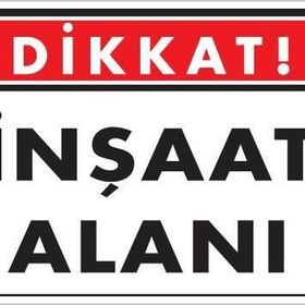 KOD:1410 Dikkat İnşaat Alanı 25x35 Uyarı Levhası