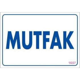 KOD:1657 Mutfak 17.5x25 Uyarı Levhası