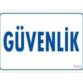 KOD:1717 Güvenlik 17.5x25 Uyarı Levhası
