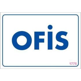 KOD:1775 Ofis 17.5x25 Uyarı Levhası