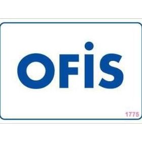 KOD:1775 Ofis 17.5x25 Uyarı Levhası