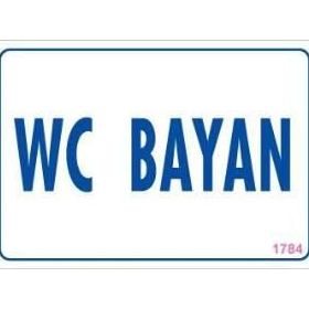 KOD:1784 WC 17.5x25 Uyarı Levhası