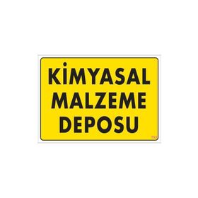 KOD:792 Kimyasal Malzeme Deposu 25x35 Uyarı Levhası