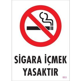 KOD:853 Sigara İçmek Yasaktır 25x35 Uyarı Levhası