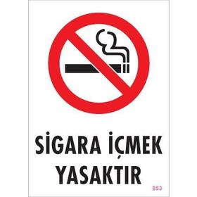 KOD:853 Sigara İçmek Yasaktır 25x35 Uyarı Levhası