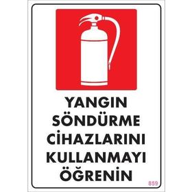 KOD:859 Yangın Söndürme Tüpü 25x35 Uyarı Levhası