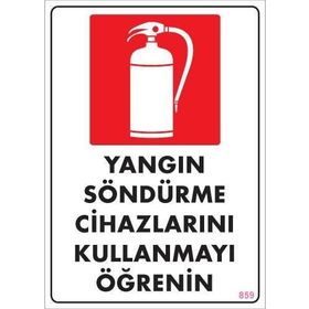 KOD:859 Yangın Söndürme Tüpü 25x35 Uyarı Levhası