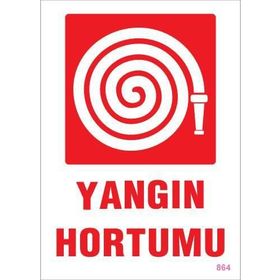 KOD:864 Yangın Hortumu 25x35 Uyarı Levhası