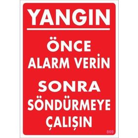 KOD:869 Yangın Nasıl Söndürülür 25x35 Uyarı Levhası