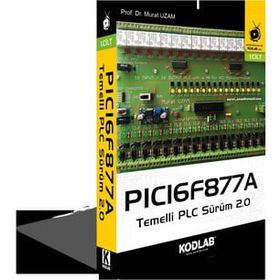 Kodlab Yayıncılık PICI6F877A Temelli PLC Sürüm 2.0 1. Cilt