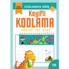 Kodlamaya Giriş- Keyifli Kodlama