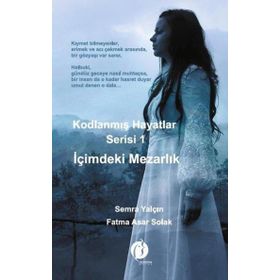 Kodlanmış Hayatlar Serisi 1 - İçimdeki Mezarlık - Herdem Kitap