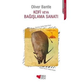 KOFI VEYA BAĞIŞLAMA SANATI - OLIVER BANTLE