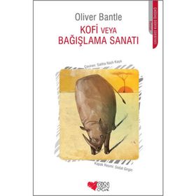 KOFI VEYA BAĞIŞLAMA SANATI - OLIVER BANTLE