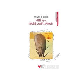 KOFI VEYA BAĞIŞLAMA SANATI - OLIVER BANTLE