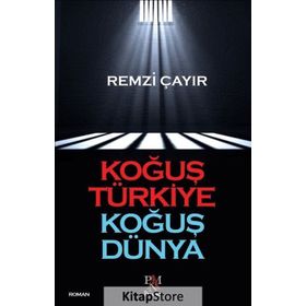 Koğuş Türkiye Koğuş Dünya - Remzi Çayır