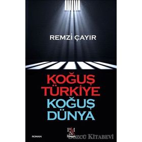 Koğuş Türkiye Koğuş Dünya - Remzi Çayır