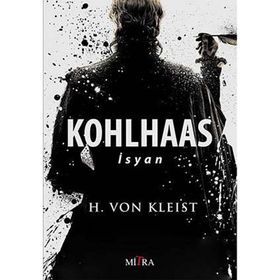 KOHLHAAS - İSYAN - HEINRICH VON KLEIST