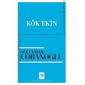 Kök Ekin Ötüken Neşriyat