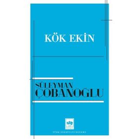 Kök Ekin Ötüken Neşriyat