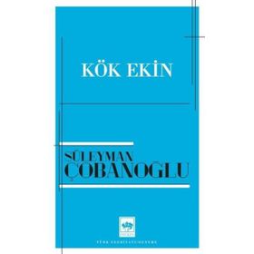 Kök Ekin Ötüken Neşriyat