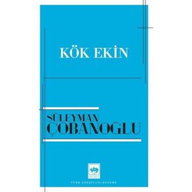 Kök Ekin Ötüken Neşriyat