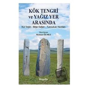 Kök Tengri ve Yağız Yer Arasında - Mehmet Ölmez