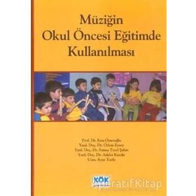 Kök Yayıncılık Müziğin Okul Öncesi Eğitimde Kullanılması