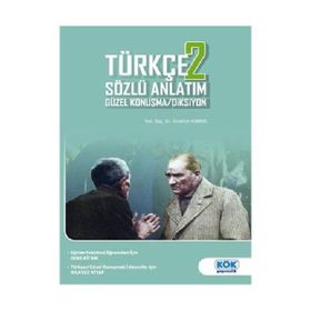 Kök Yayınları Türkçe 2 Sözlü Anlatım Güzel Konuşma Diksiyon