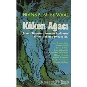 KÖKEN AĞACI PRIMAT DAVRANIŞI İNSANIN TOPLUMSAL EVRIMI İÇIN NE SÖYLEYEBILIR? - FRANS DE WAAL