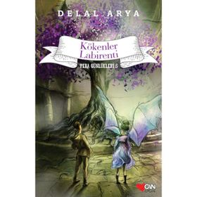 Kökenler Labirenti - Pera Günlükleri 5 - Delal Arya