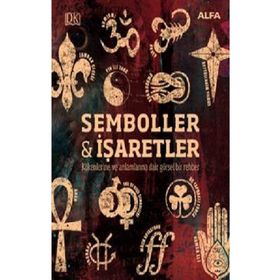 KÖKENLERİ VE ANLAMLARIYLA SEMBOLLER & İŞARETLER - KATHRYN WILKINSON