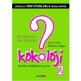 KOKOLOJI 2 BIL BAKALIM SEN KIMSIN? - ISAMU SAITO