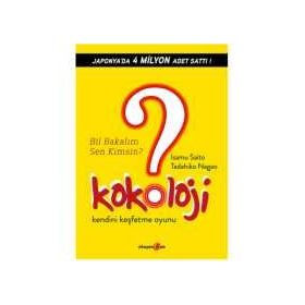 KOKOLOJI - BIL BAKALIM SEN KIMSIN? KENDINI KEŞFETME OYUNU - ISAMU SAITO;TADAHIKO NAGAO