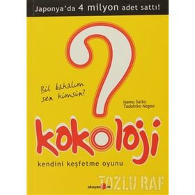KOKOLOJI - BIL BAKALIM SEN KIMSIN? KENDINI KEŞFETME OYUNU - ISAMU SAITO;TADAHIKO NAGAO