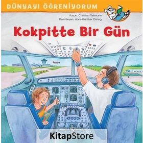 Kokpitte Bir Gün - Dünyayı Öğreniyorum - Christian Tielmann