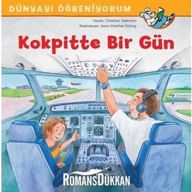 Kokpitte Bir Gün - Dünyayı Öğreniyorum - Christian Tielmann