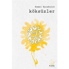 Köksüzler - Remzi Karabulut