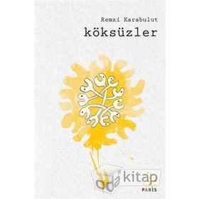 Köksüzler - Remzi Karabulut