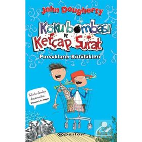 Koku Bombası ve Ketçap Surat - Porsukların Kötülükleri - John Dougherty