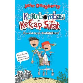 Koku Bombası ve Ketçap Surat - Porsukların Kötülükleri - John Dougherty