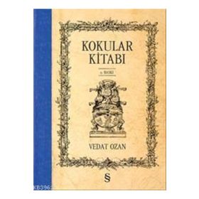 Kokular Kitabı - Vedat Ozan