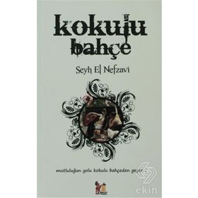 KOKULU BAHÇE - ŞEYH MUHAMMED EL NEFZAVI