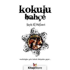 KOKULU BAHÇE - ŞEYH MUHAMMED EL NEFZAVI